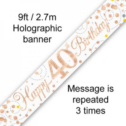 Sparkling Fizz Rose Gold 40th Birthday Foil Banner