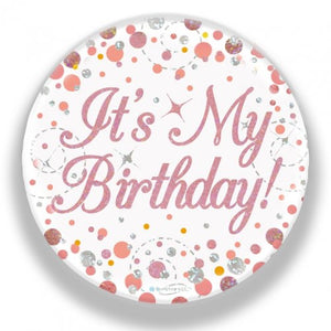 Sparkling Fizz Rose Gold Birthday Badge