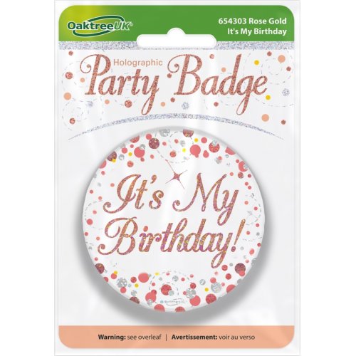 Sparkling Fizz Rose Gold Birthday Badge